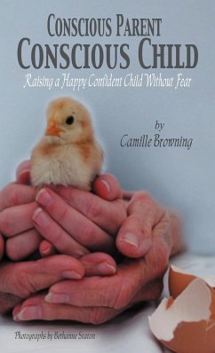 Conscious Parent, Conscious Child - Browning, Camille