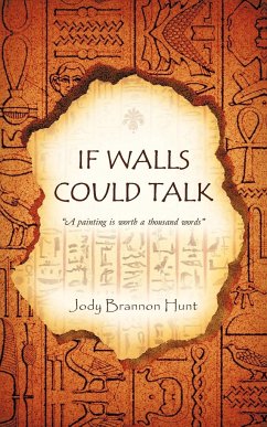 If Walls Could Talk - Hunt, Jody Brannon