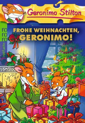 Frohe Weihnachten, Geronimo! / Geronimo Stilton Bd.10 Frohe Weihnachten, Geronimo! / Geronimo Stilton Bd.10
