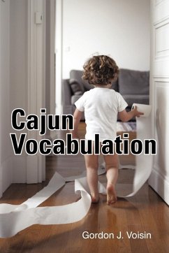 Cajun Vocabulation - Voisin, Gordon J.
