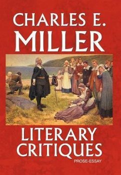 Literary Critiques - Miller, Charles E. IV