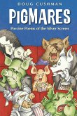 Pigmares: Porcine Poems of the Silver Screen