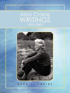 Asho Craine Writings 1993-2009 - Craine, Asho I.
