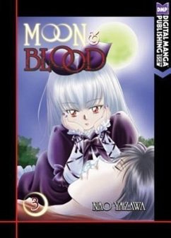 Moon & Blood, Volume 3 - Yazawa, Nao