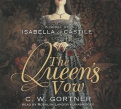 The Queen's Vow - Gortner, C W