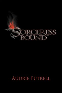 Sorceress Bound - Futrell, Audrie