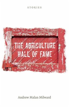 The Agriculture Hall of Fame: Stories - Milward, Andrew Malan