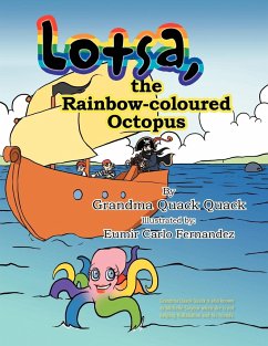 Lotsa, the Rainbow-coloured Octopus - Quack, Grandma Quack