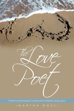 The Love Poet - Ross, Martha