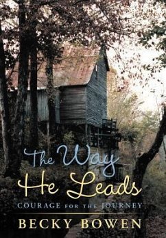 The Way He Leads - Bowen, Becky