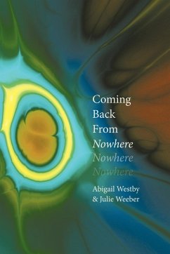 Coming Back from Nowhere - Westby, Abigail; Weeber, Julie