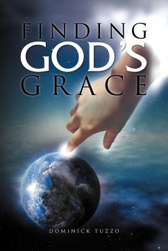 Finding God's Grace - Tuzzo, Dominick