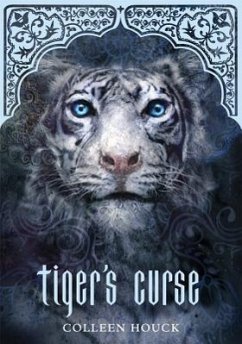 Tiger's Curse (Book 1 in the Tiger's Curse Series) - Houck, Colleen