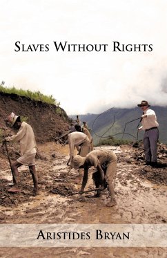 Slaves Without Rights - Bryan Moses, Ar Stides C.; Bryan Moses, Aristides C.