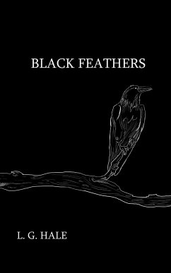 Black Feathers - Hale, L. G.