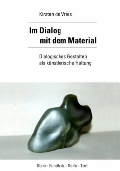 Im Dialog mit dem Material - Vries, Kirsten de