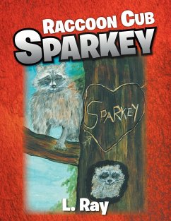 RACCOON CUB SPARKEY - Ray, L.