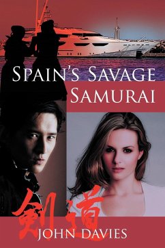 Spain's Savage Samurai - Davies, John