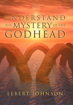 Understand the Mystery of the Godhead