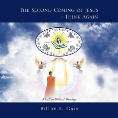 The Second Coming of Jesus - Think Again - Hogue, William H.