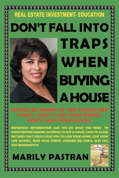 Don't Fall Into Traps When Buying a House - Pastran, Marily