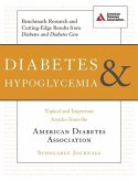 Diabetes & Hypoglycemia: Topical and Important Articles from the American Diabetes Association Scholarly Journals