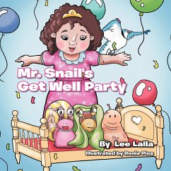 Mr. Snail's Get Well Party