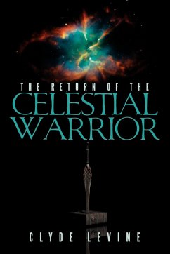 The Return of the Celestial Warrior - Levine, Clyde