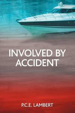 Involved by Accident