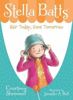 Hair Today, Gone Tomorrow - Sheinmel, Courtney