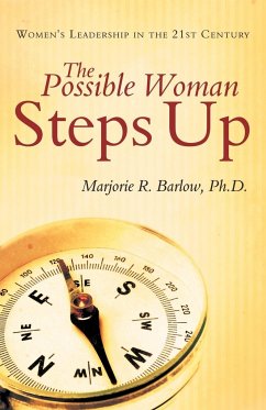 The Possible Woman Steps Up - Barlow Ph. D., Marjorie R.