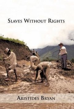 Slaves Without Rights - Bryan Moses, Ar Stides C.; Bryan Moses, Aristides C.