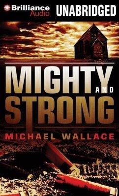 Mighty and Strong - Wallace, Michael