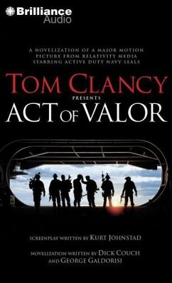 Tom Clancy Presents Act of Valor - Couch, Dick; Galdorisi, George