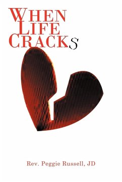 When Life Cracks - Russell JD, Rev. Peggie