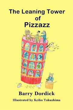 The Leaning Tower of Pizzazz - Dordick, Barry