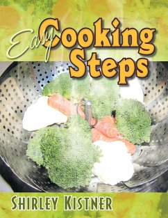 Easy Cooking Steps - Kistner, Shirley