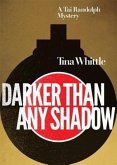 Darker Than Any Shadow Lib/E Darker Than Any Shadow Lib/E