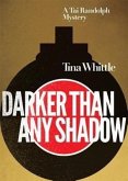 Darker Than Any Shadow Lib/E