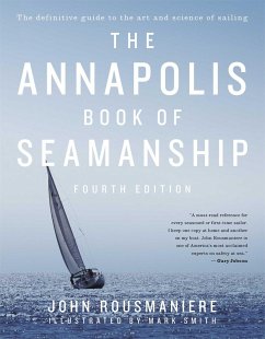 The Annapolis Book of Seamanship - Rousmaniere, John