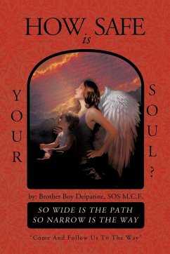 How Safe Is Your Soul? - Deiparine, Sos M. C. F. Brother Boy