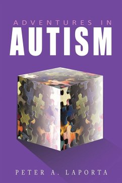 Adventures in Autism - Laporta, Peter A.