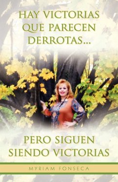 Cover Hay Victorias Que Parecen Derrotas... Pero Siguen Siendo Victorias