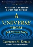 A Universe from Nothing: Why There Is Something Rather Than Nothing