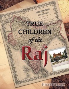 True Children of the Raj - Renaux, Helen