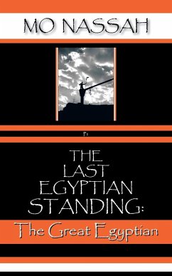 The Last Egyptian Standing - Nassah, Mo