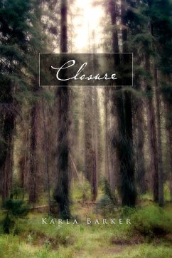 Closure - Barker, Karla