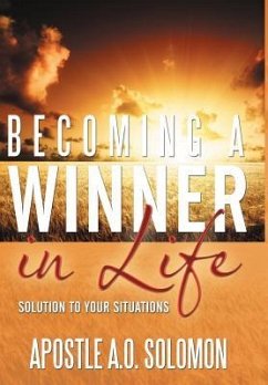 Becoming a Winner in Life - Solomon, Apostle A. O.