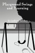Playground Swings and Yearning - Bild 1