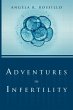 Adventures in Infertility - Bild 1